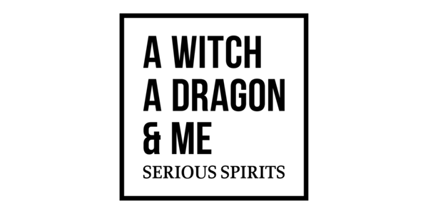A Witch A Dragon & Me