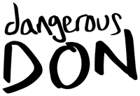 Dangerous Don
