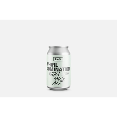 To Øl Whirl Domination - India Pale Ale